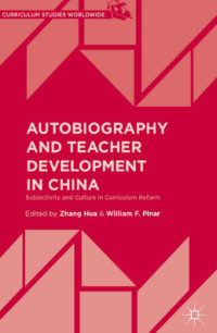 Autobiography and Teacher Development in China