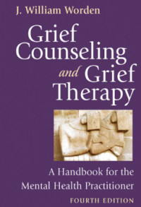 Grief Counseling and Grief Therapy A Handbook for the Mental Health Practitioner