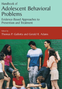 Handbook of Adolescent Behavioral Problems Evidence-Based Approaches to Prevention and Treatment