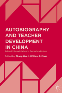 Autobiography and Teacher Development in China