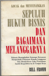 Image of Sepuluh Hukum Bisnis dan Bagaimana Melanggarnya