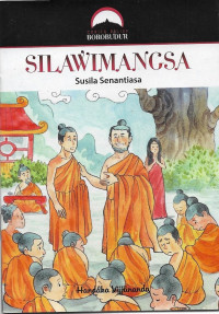 Image of Cerita Relief Borobudur :  Silawimangsa := Susila Senantiasa