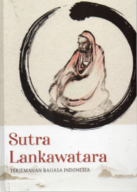 Image of Sutra Lankawatara : terjemahan bahasa Indonesia