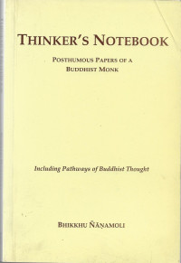 Image of Thinker's Notebook : Posthumous Papers Of A Buddhist Monk