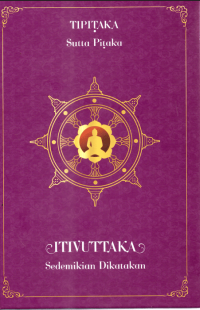 Image of Itivuttaka (Sedemikian Dikatakan) : Sutta Pitaka