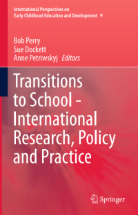 Transitions to School - International
Research, Policy and Practice