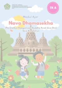 Image of Modul Nava Dhammasekha Pendidikan Keagamaan Buddha Anak Usia Dini Usia 4 - 5 Tahun