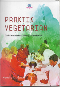 Image of Praktik Vegetarian : Dari Kontroversial Menuju Kontekstual