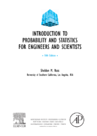 INTRODUCTION TO PROBABILITY AND STATISTICS FOR ENGINEERS AND SCIENTISTS