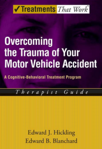 Image of Overcoming the Trauma of Your Motor Vehicle Accident: A Cognitive-Behavioral Treatment Program