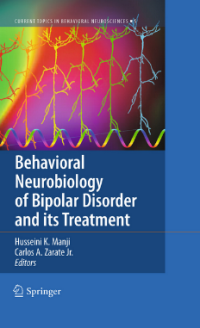 Behavioral Neurobiologyn of Bipolar Disorder and its Treatment