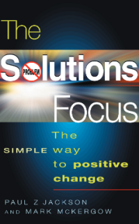 Image of Praise for

The Solutions Focus