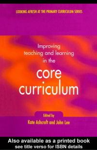 Improving teaching and learning in the core curriculum