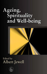 Ageing, Spirituality and Well-being