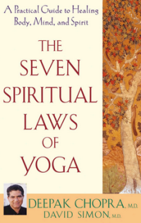 The Seven Spiritual Laws of Yoga