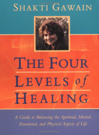 The Four Levels of Healing: