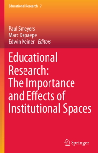 Educational Research: The Importance and Effects of Institutional Spaces