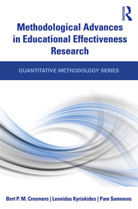 Methodological Advances in Educational Effectiveness Research