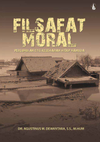 Image of FILSAFAT MORALPergumulan Etis Keseharian Hidup Manusia