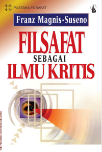 Image of FILSAFAT SEBAGAI ILMU KRITIS