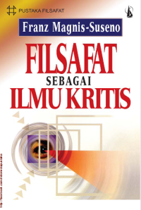 FILSAFAT SEBAGAI ILMU KRITIS