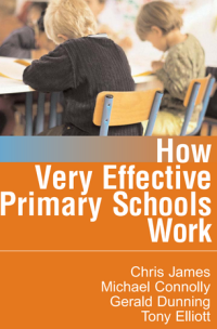 How Very Effective Primary Schools Work