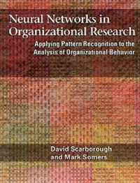 Image of Neural Networks in Organizational Research