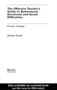 Image of The Effective Teacher’s Guide to Behavioural, Emotional and Social Difficulties