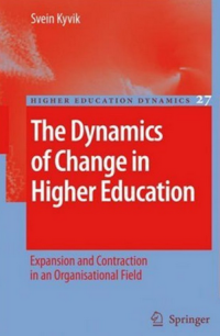 The Dynamics of Change in Higher Education