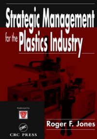 Strategic Management for thePlastics Industry