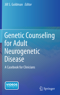 Genetic Counseling for Adult Neurogenetic Disease