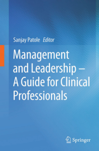 Management and
Leadership – A Guide for
Clinical Professionals