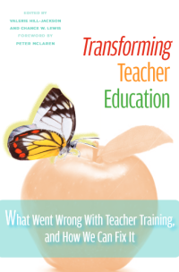 TRANSFORMING TEACHER EDUCAT ION