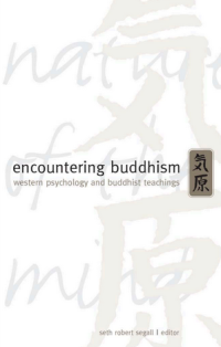 Image of Encountering Buddhism Western Psychology and Buddhist Teachings