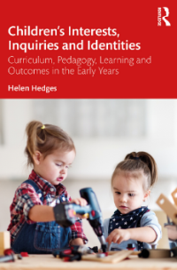 CHILDREN’S INTERESTS, INQUIRIES AND IDENTITIES