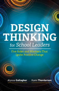 DESIGN THINKING for School Leaders