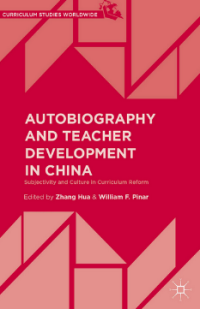 Autobiography and Teacher Development in China