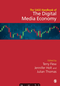 THE SAGE HANDBOOK OF THE DIGITAL MEDIA ECONOMY