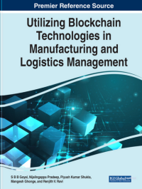 Utilizing Blockchain Technologies in Manufacturing and Logistics Management