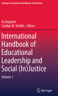 International Handbook of Educational Leadership and Social (In)Justice