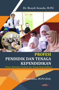 Profesi Pendidikan dan Tenaga Kependidikan