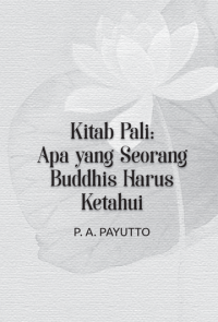 Image of Kitab Pali: Apa yang Seorang Buddhis Harus Ketahui