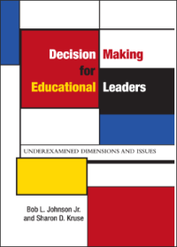 Image of Decision Making for Educational Leaders    Underexamined Dimensions and Issues