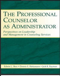 Image of THE PROFESSIONAL COUNSELOR AS ADMINISTRATOR