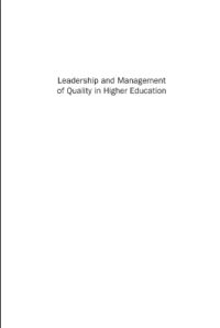 Leadership and Management of Quality in Higher Education