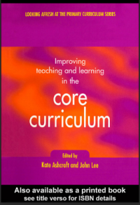 Improving teaching and learning in the core curriculum