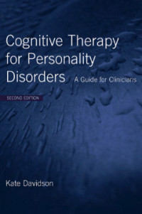 Cognitive Therapy for Personality Disorders