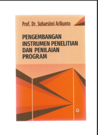 Pengembangan Instrumen Penelitian dan Penilaian Program