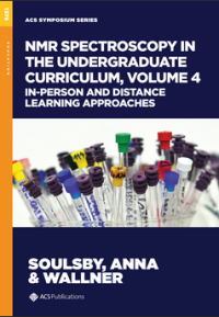 NMR Spectroscopy in the Undergraduate Curriculum, Volume 4:  In-Person and Distance Learning Approaches