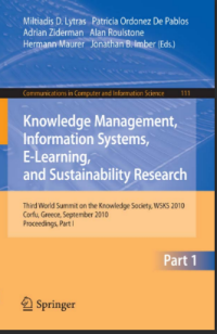 Knowledge Management, Information Systems, E-Learning,and Sustainability Research